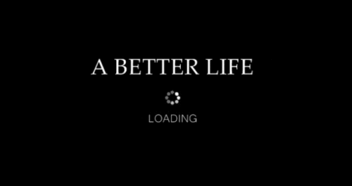 a better life