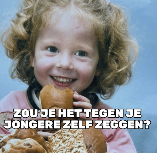 Zou je dit ook tegen je jongere zelf zeggen?