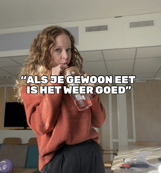 Als je gewoon eet, is het zo weer goed!